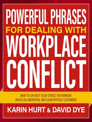 cover image of Powerful Phrases for Dealing with Workplace Conflict